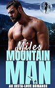 Miles the Mountain Man