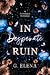 In Desperate Ruin: A Forbid...