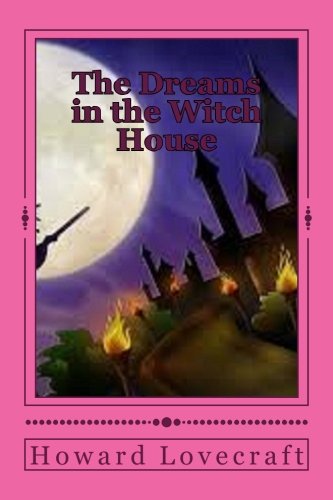 The Dreams in the Witch House