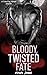 Bloody, Twisted Fate (Fated...
