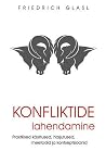 Konfliktide lahendamine by Friedrich Glasl