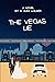 The Vegas Lie: A Fake Marriage Contemporary Interracial Romance