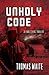 Unholy Code (A Lana Elkins Thriller)