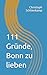 111 Gründe, Bonn zu lieben