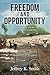 Freedom and Opportunity: Ro...