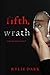 Fifth, Wrath (Alex Quinn #5)