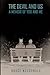 The Devil & Us: A Memoir of...
