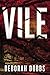 Vile by Deborah Dobbs Vile by Deborah Dobbs
