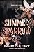 Summer Sparrow: (Jackals and Vipers Duet, Book 2)
