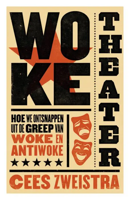Woke theater: Hoe we ontsnappen uit de greep van woke en antiwoke