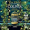 Colivia by Eve  Chase