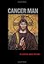 Cancer Man by Jason Sinclair