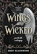 Wings So Wicked (Golden City, #1)