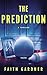 The Prediction (The Jolvix ...
