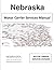 Nebraska Motor Carrier Services Manual by State of Nebraska