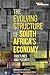 The Evolving Structure of South Africa's Economy by Seeraj Mohamed