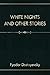 White Nights and Other Stories