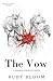 The Vow by Ruby Bloom