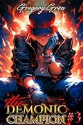The Demonic Champion: Book 3