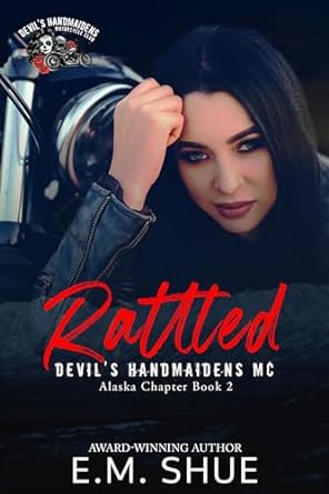 Rattled (Devil's Handmaidens MC Alaska Chapter #2)