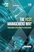The VCST Management Way: Conectando la Efectividad y la Realización (Spanish Edition)