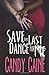 Save the Last Dance for Me