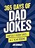 365 Days of Dad Jokes by Jim Chumley