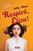 Respiră, Eliza! by Iulia Nani
