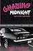 Chasing Midnight