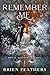 Remember Me (Royal Diviner Trilogy Book 1)