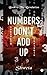 Numbers Don't Add Up : Book 1: The Revelation