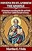 Novena to St. Andrew the Apostle : A Journey to unveiling the life and faith of the First-Called Disciple of Jesus. (Heavenly Catholic Novena Chronicles)
