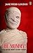 The Mummy! A Tale of the Tw...