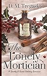 The Lonely Mortician The Lonely Mortician