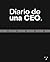 Diario de un CEO: Eleva tu ...
