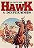 Hawk 8: Desperadoes
