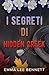 I segreti di Hidden Creek