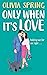 Only When It's Love: Holding Out For Mr Right