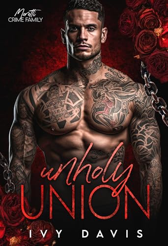 Unholy Union (Moretti Mafia Book 5)