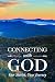 Connecting with God by Sandra Sergeant
