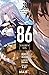 86 : [Eighty Six] T03: 86 :...