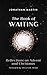 The Book of Waiting by Jonathan Martin