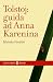Tolstoj: guida ad Anna Karenina (Bussole) (Italian Edition)