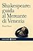 Shakespeare: guida al Merca...