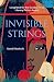 Invisible Strings: Longlisted for the Sunday Times Literary Fiction Award 2022