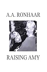 RAISING AMY: A DA...