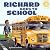 Richard Goes to School: A h...