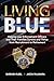Living Blue: Helping Law En...