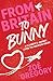 From Britain to Bunny by Zoe Gregory