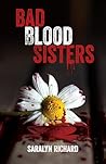 Bad Blood Sisters...